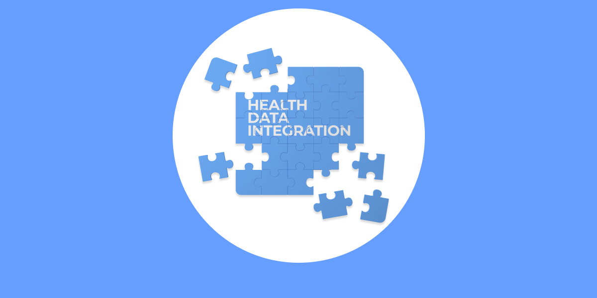 Health Data Integration: Why It’s Good and How to Do It Right